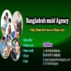 Bangladeshi Maid Agency