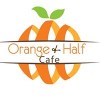 Orange & Half Cafe